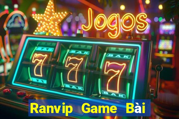 Ranvip Game Bài Nhất Vip