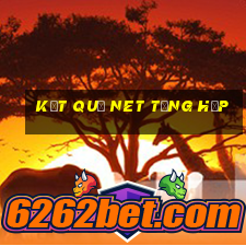 kết quả net tổng hợp