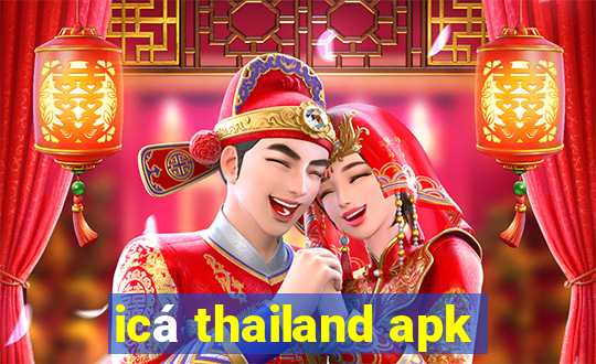 icá thailand apk