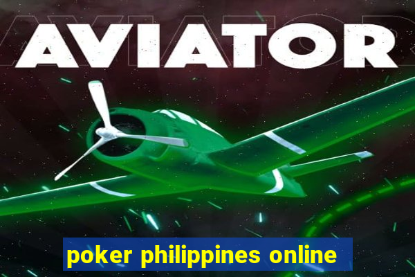 poker philippines online