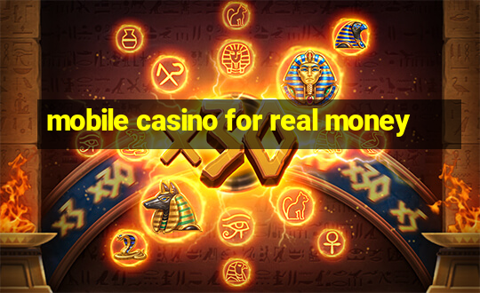 mobile casino for real money