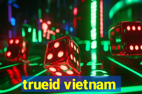 trueid vietnam