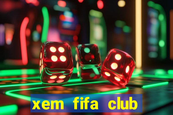 xem fifa club world cup ở đâu