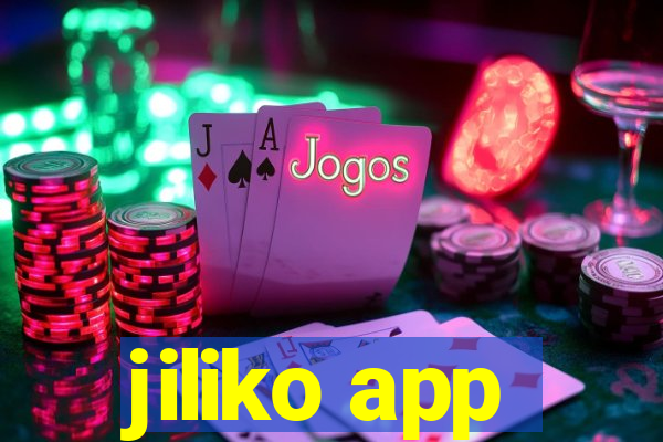 jiliko app