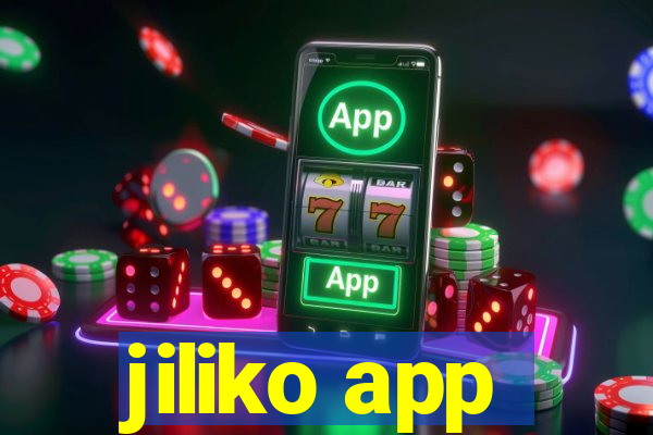 jiliko app