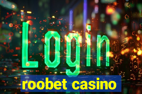 roobet casino