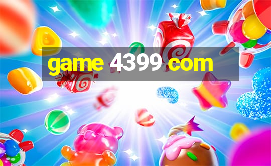 game 4399 com