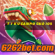 tải ku casino cho ios