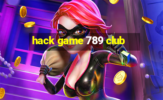 hack game 789 club