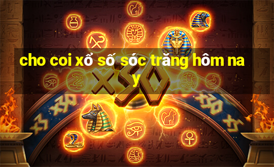 cho coi xổ số sóc trăng hôm nay