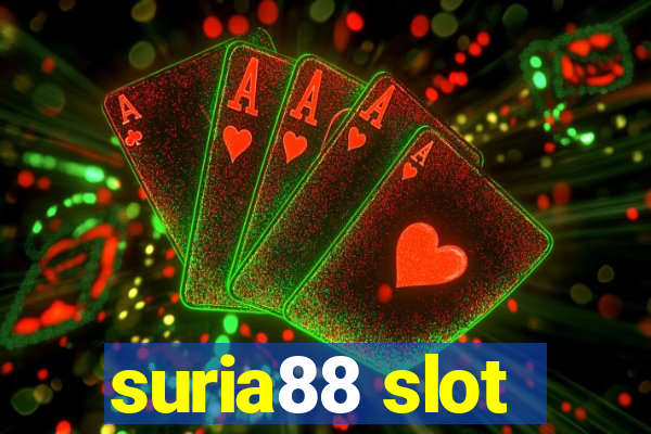 suria88 slot