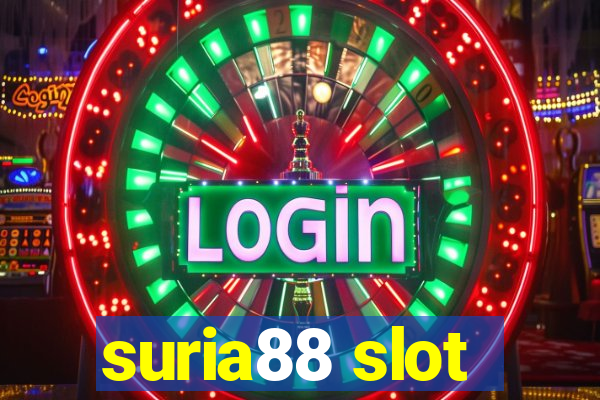 suria88 slot