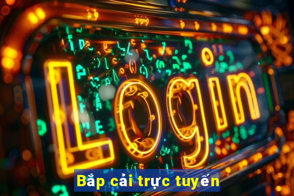 Bắp cải trực tuyến