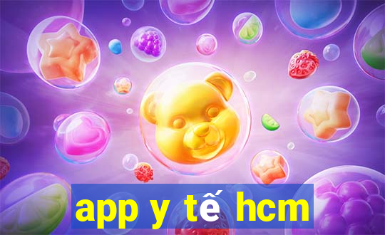 app y tế hcm