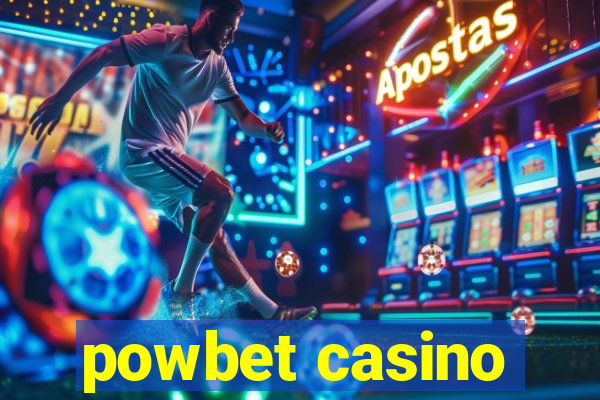 powbet casino