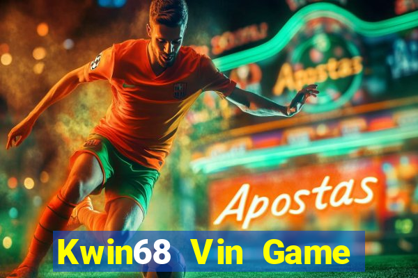 Kwin68 Vin Game Bài Kubet