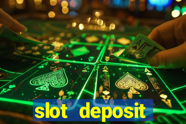 slot deposit minimal 1000