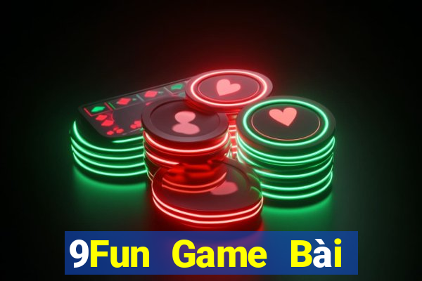 9Fun Game Bài Poker Đổi Thưởng