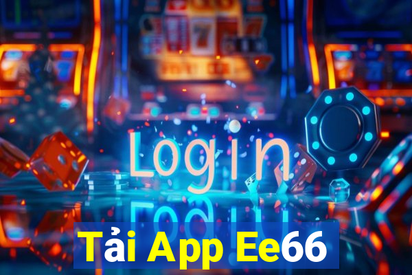 Tải App Ee66