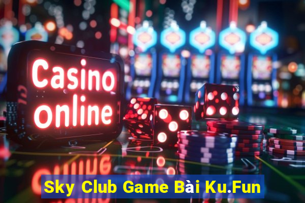 Sky Club Game Bài Ku.Fun