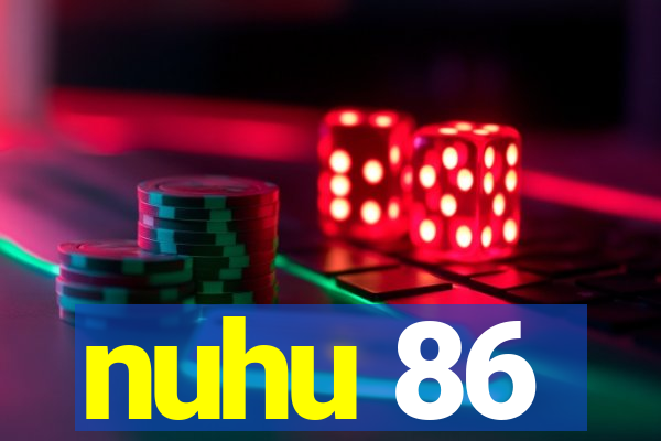 nuhu 86