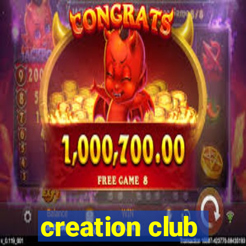 creation club