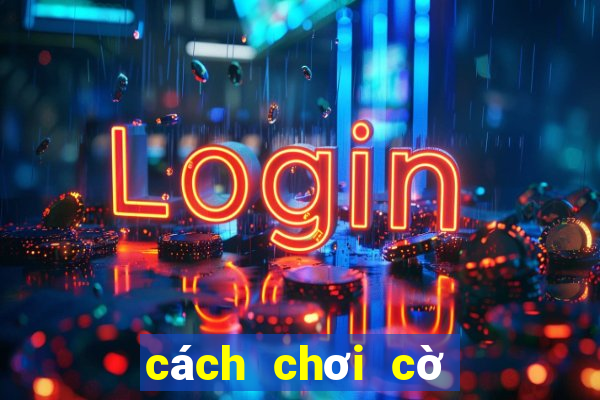 cách chơi cờ tam cúc