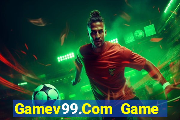 Gamev99.Com Game Bài 1 Đổi 1