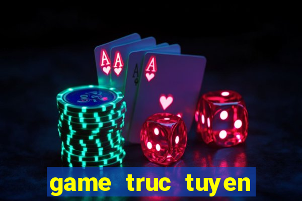 game truc tuyen khuyen mai