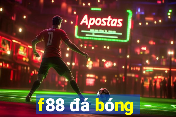 f88 đá bóng