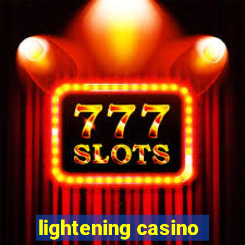 lightening casino