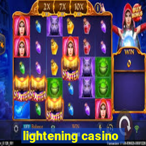 lightening casino