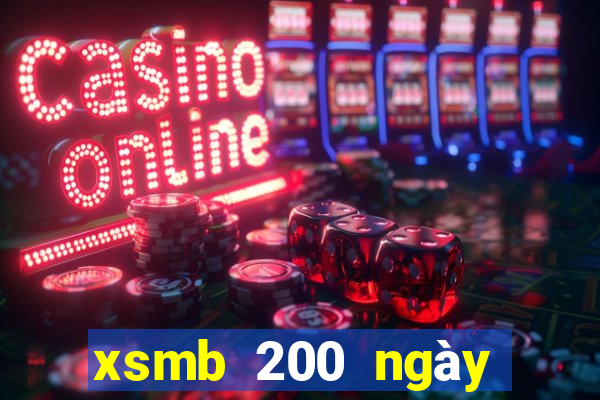 xsmb 200 ngày truyền thống