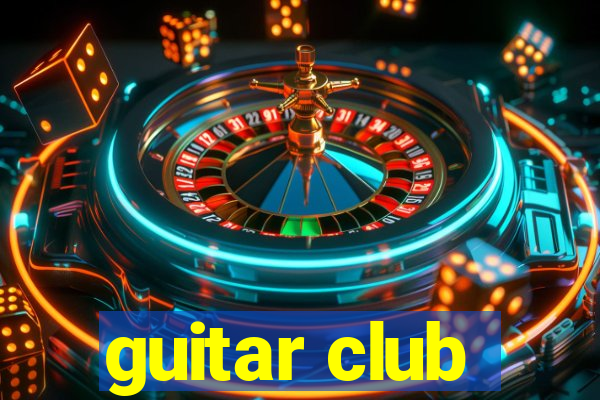 guitar club