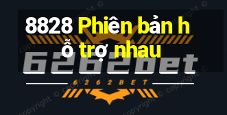 8828 Phiên bản hỗ trợ nhau