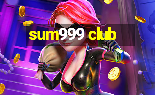 sum999 club