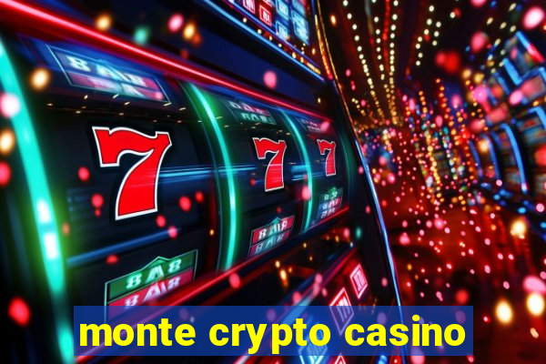 monte crypto casino