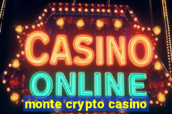 monte crypto casino