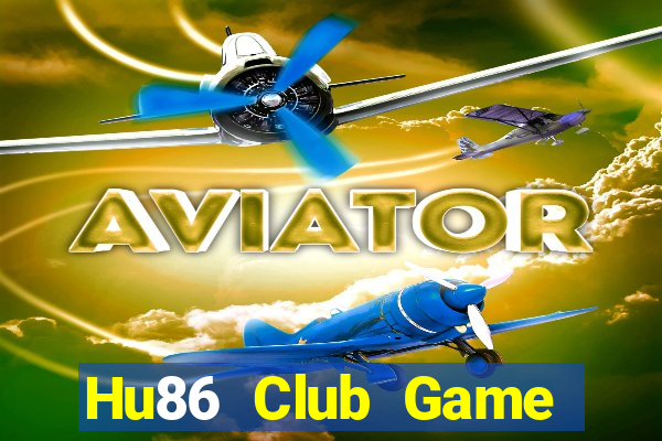 Hu86 Club Game Bài Manclub