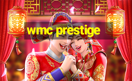 wmc prestige