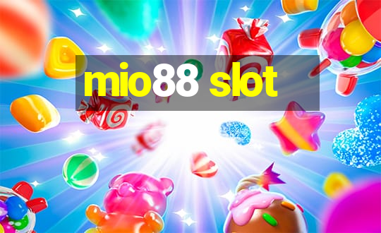 mio88 slot