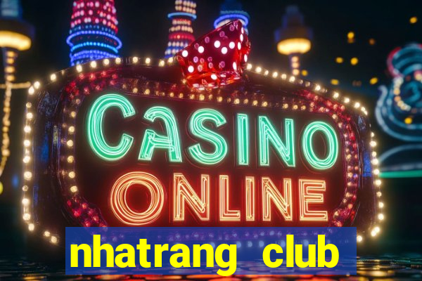 nhatrang club điện thoại