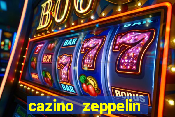 cazino zeppelin reloaded slot