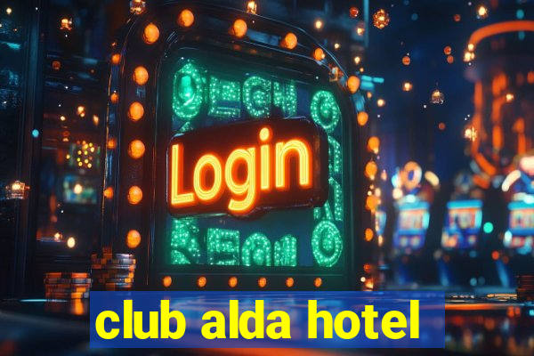 club alda hotel