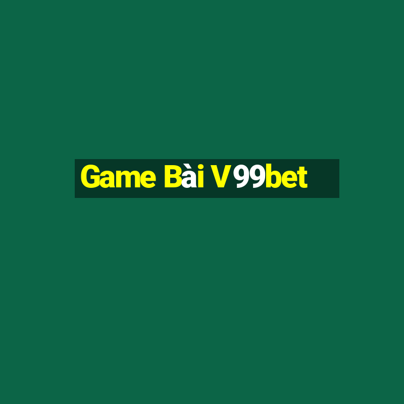 Game Bài V99bet