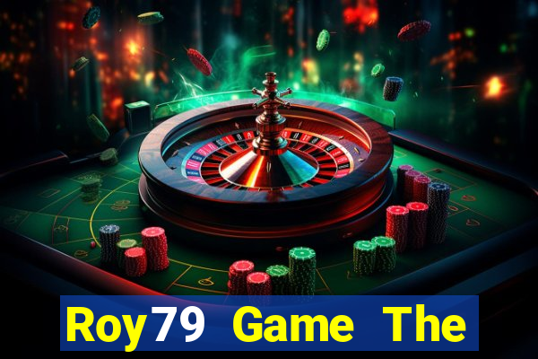 Roy79 Game The Bài Hack