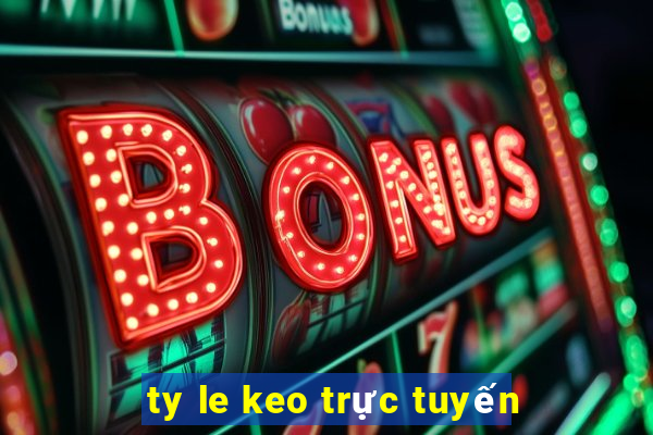 ty le keo trực tuyến