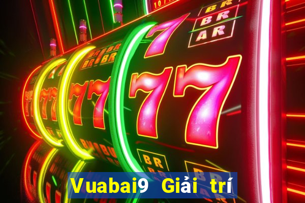 Vuabai9 Giải trí Việt nam nt