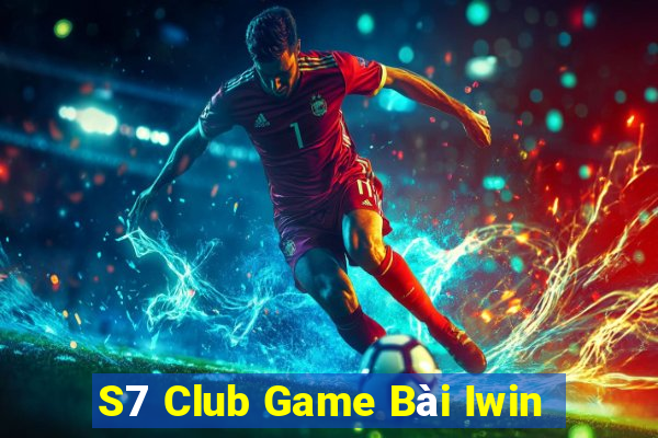 S7 Club Game Bài Iwin