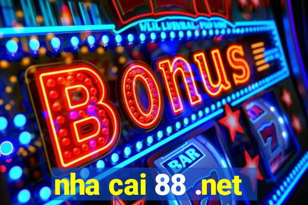 nha cai 88 .net